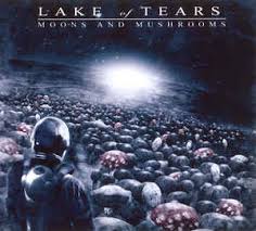 Lake Of Tears : Moons And Mushrooms. Album Cover