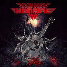 Bonfire : Roots. Album Cover