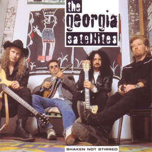 Georgia Satellites  : Shaken Not Stirred . Album Cover