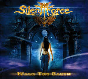 Silent Force  : Walk The Earth. Album Cover
